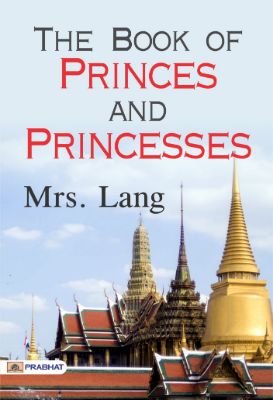 9788184307238.jpg The Book of Princes and Princesses by Mrs. Lang - Image 1