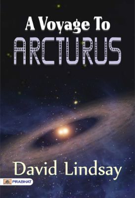 9788184307240.jpg A Voyage to Arcturus by David Lindsay - Image 1
