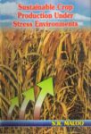 Sustainable Crop Production Under Stress Environment