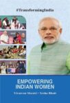 Empowering Indian Women by Vivasvan Shastri , Yesha Bhatt