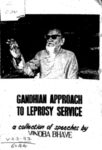 Gandhian Approach to leprosy service
