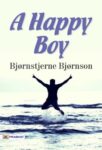 A Happy Boy by Bjørnstjerne Bjørnson