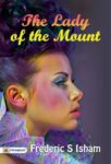 The Lady of the Mount by Frederic S Isham
