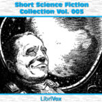Short Science Fiction Collection 005