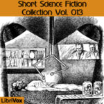 Short Science Fiction Collection 013