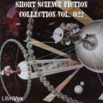 Short Science Fiction Collection 022