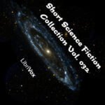 Short Science Fiction Collection 032