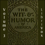 The Wit and Humor of America, Vol 03