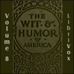 The Wit and Humor of America, Vol 08
