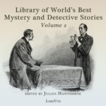 Library of the World's Best Mystery and Detective Stories, Volume 2