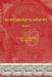 NCERT: Class-XI Fine Art - An Introduction to Indian Art Part-I