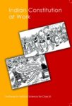 NCERT: Class-XI Political Science - India Constitution at Work