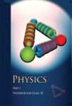 NCERT: Class-XI Physics - Physics Part-I