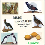 Birds and Nature, Vol. IX, No 4, April 1901
