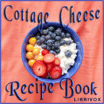 Cottage Cheese Recipe Book