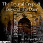Crystal Crypt, the & Beyond the Door