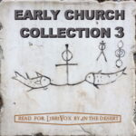 The Early Church Collection Volume 3