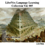 LibriVox Language Learning Collection Vol. 005
