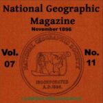 The National Geographic Magazine Vol. 07 - 11. November 1896