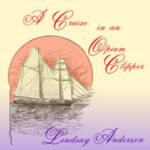 A Cruise in an Opium Clipper