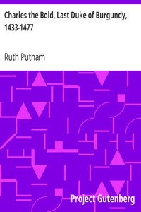 pg14496.cover_.medium.jpg Charles the Bold, Last Duke of Burgundy, 1433-1477 - Image 1
