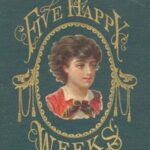 Five Happy Weeks
