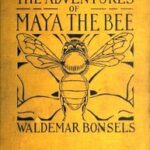 The Adventures of Maya the Bee