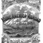 Dikes and Ditches; Or, Young America in Holland and Belgium