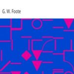 Flowers of Freethought (Second Series)