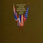 An Account of Our Arresting Experiences