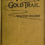 The Voodoo Gold Trail