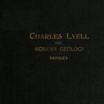 Charles Lyell and Modern Geology
