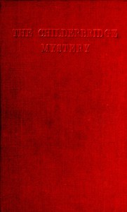 pg35277.cover_.medium.jpg The Childerbridge Mystery - Image 1