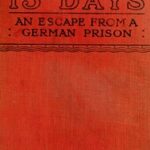 13 Days: The Chronicle of an Escape from a German Prison