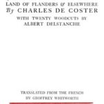 The Legend of the Glorious Adventures of Tyl Ulenspiegel in the land of Flanders and elsewhere