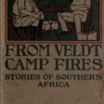 From Veldt Camp Fires