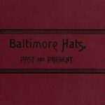 Baltimore Hats, Past and Present
