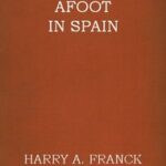 Four Months Afoot in Spain