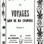 Voyages loin de ma chambre t.1