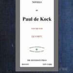 Le Cocu (Novels of Paul de Kock Volume XVIII)