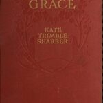 Amazing Grace, Who Proves That Virtue Has Its Silver Lining
