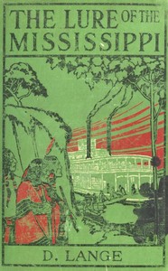 pg41877.cover_.medium.jpg The Lure of the Mississippi - Image 1