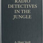 The Radio Detectives in the Jungle
