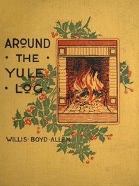 pg43008.cover_.medium.jpg Around the Yule Log - Image 1