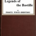 Legends of the Bastille