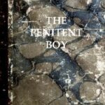 The Penitent Boy; or, Sin Brings Sorrow