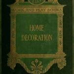 The Library of Work and Play: Home Decoration