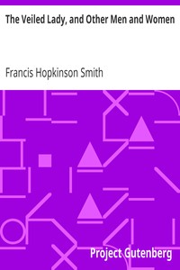 pg4713.cover_.medium.jpg The Veiled Lady, and Other Men and Women - Image 1