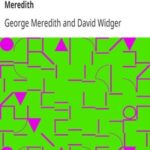 Quotations from the Project Gutenberg Editions of the Collected Works of George Meredith