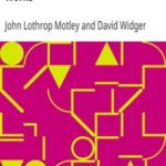 Quotations from John L. Motley Works